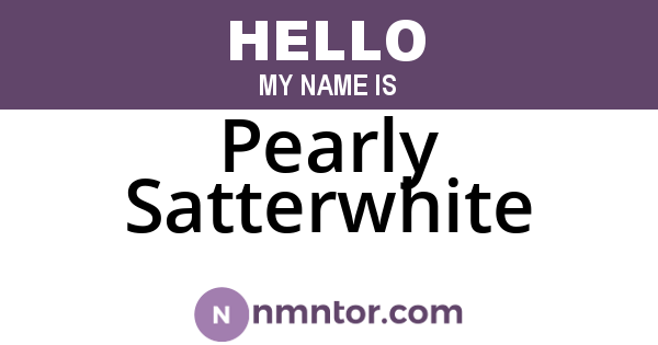 Pearly Satterwhite