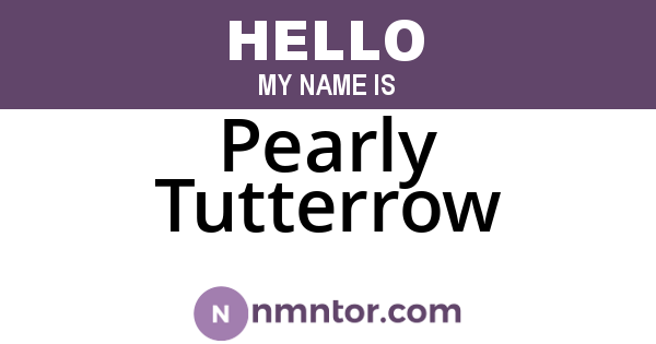 Pearly Tutterrow