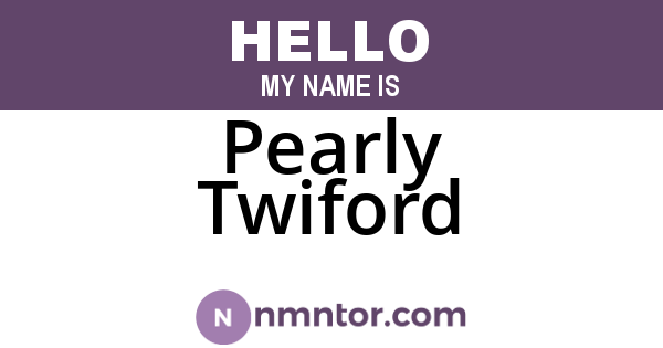 Pearly Twiford