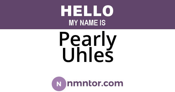 Pearly Uhles