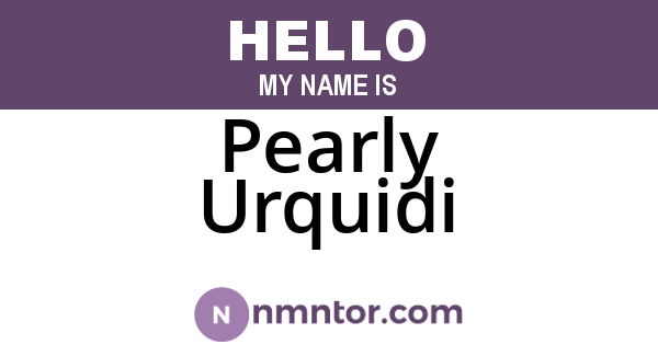 Pearly Urquidi