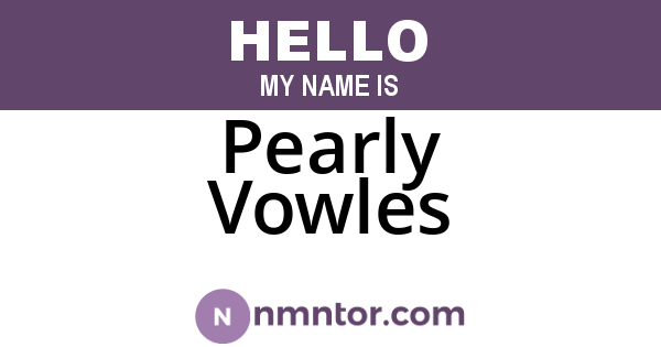 Pearly Vowles
