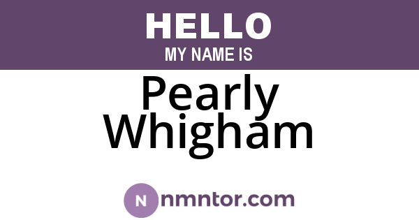 Pearly Whigham