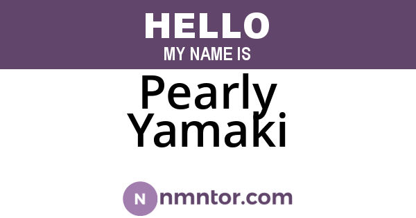 Pearly Yamaki