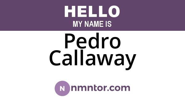 Pedro Callaway