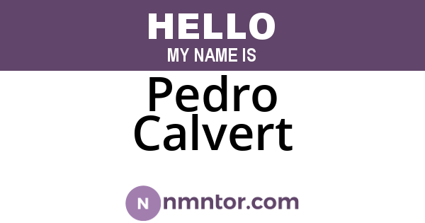 Pedro Calvert