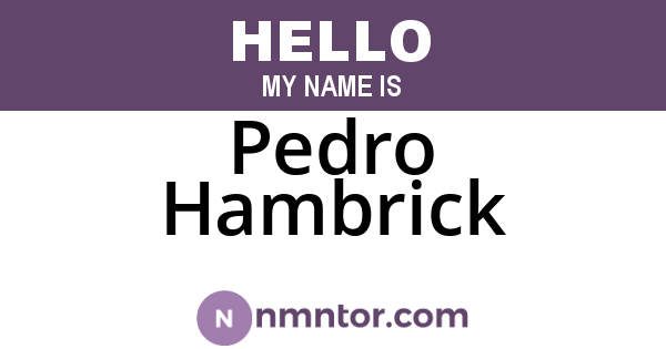 Pedro Hambrick