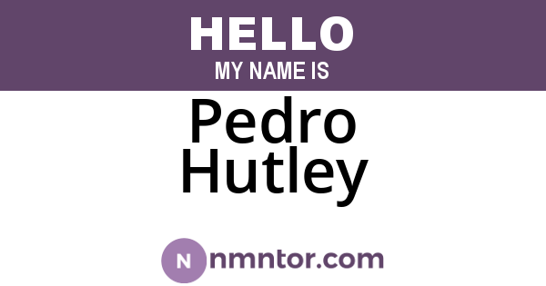 Pedro Hutley