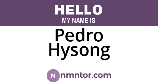 Pedro Hysong