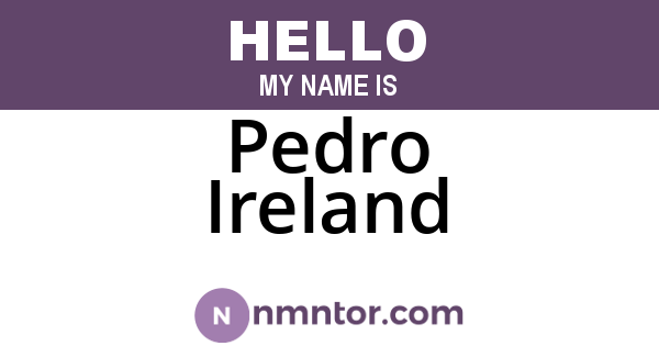 Pedro Ireland