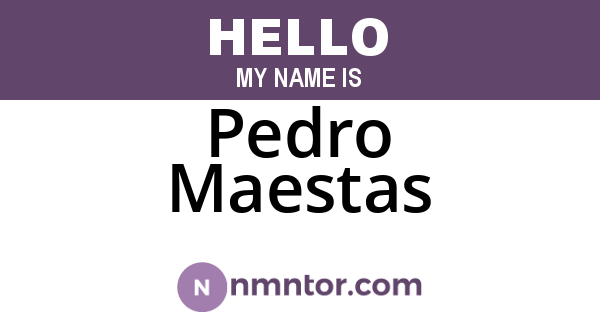 Pedro Maestas