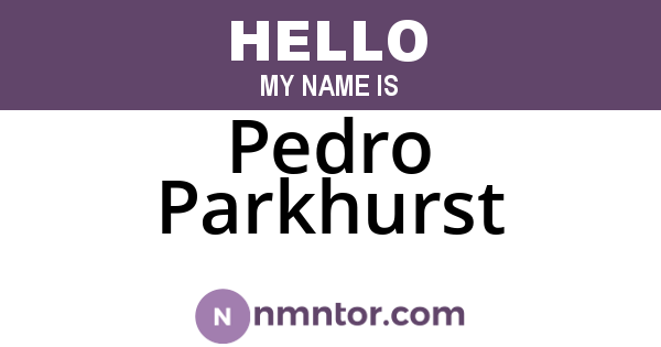 Pedro Parkhurst