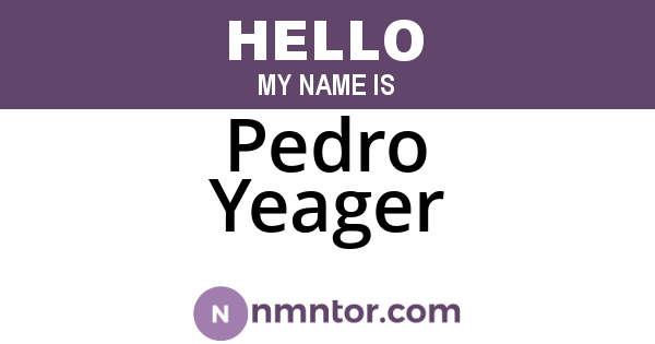 Pedro Yeager