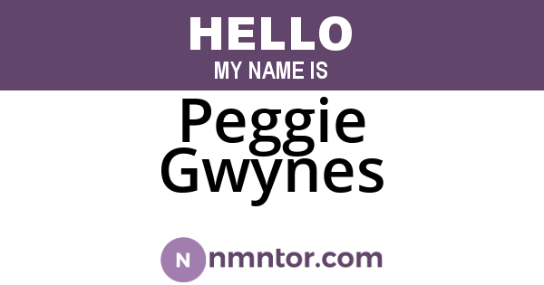 Peggie Gwynes