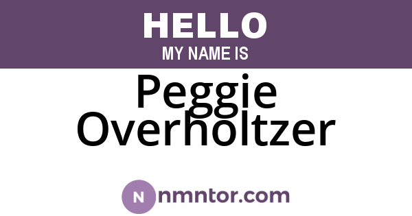 Peggie Overholtzer