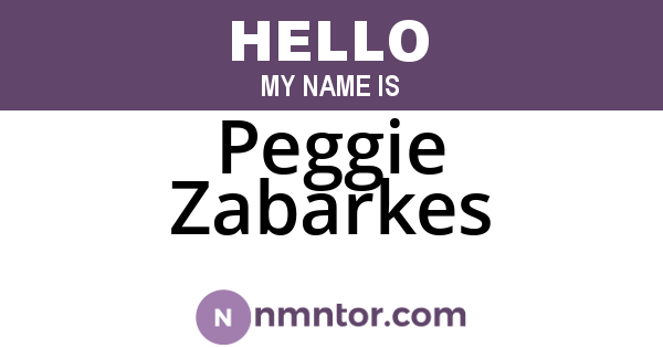 Peggie Zabarkes