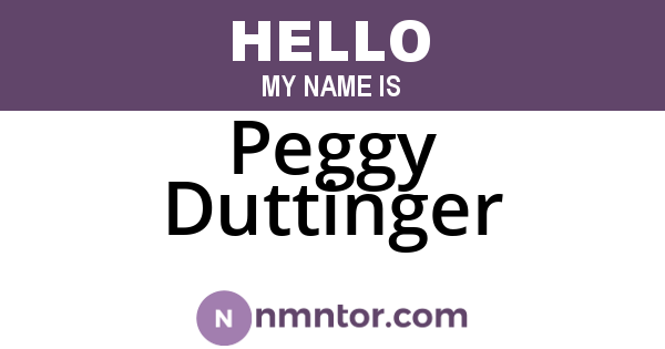 Peggy Duttinger