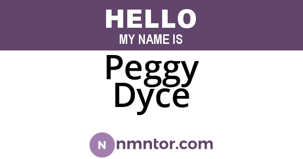 Peggy Dyce