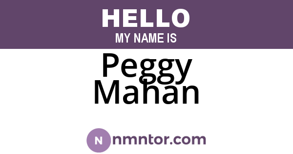 Peggy Mahan