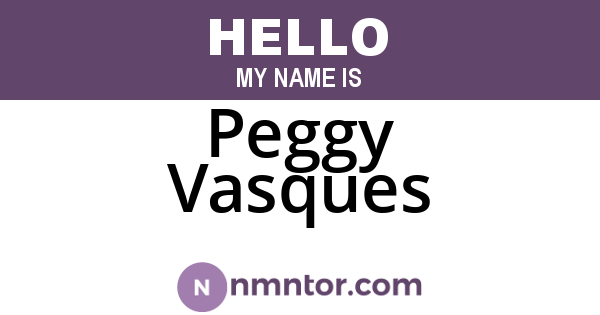 Peggy Vasques