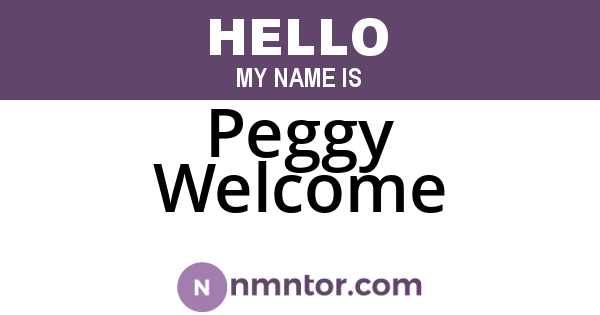 Peggy Welcome