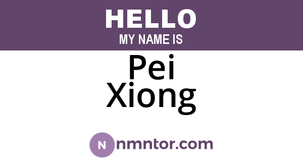 Pei Xiong