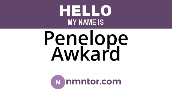 Penelope Awkard