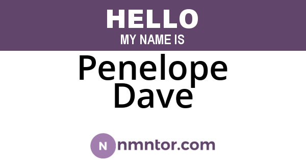 Penelope Dave
