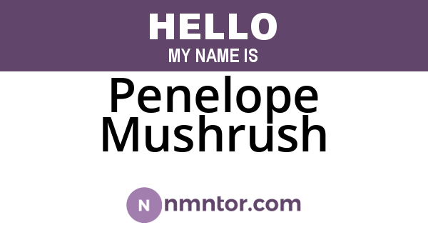 Penelope Mushrush