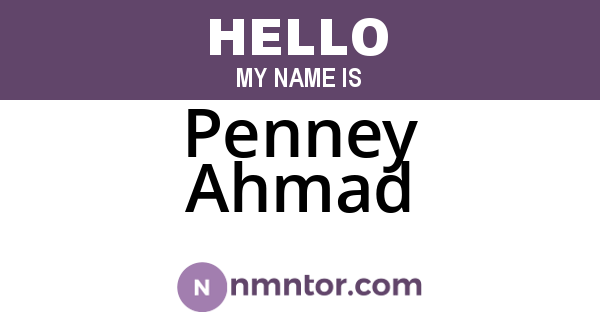 Penney Ahmad