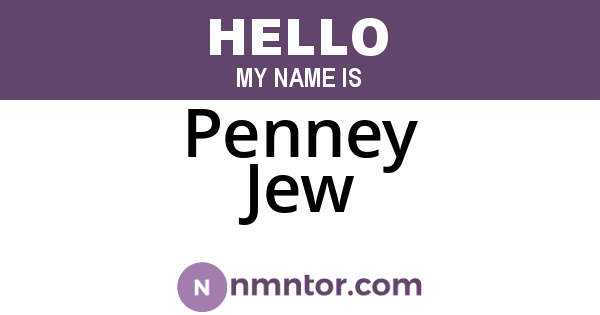 Penney Jew