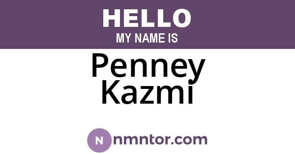 Penney Kazmi