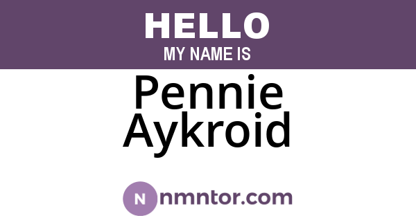 Pennie Aykroid