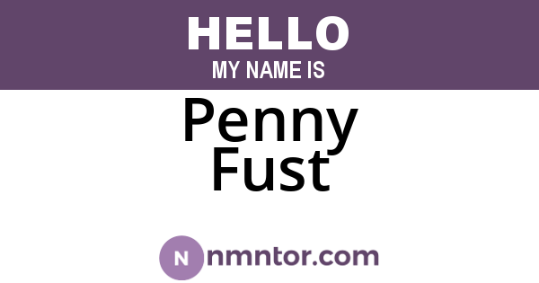 Penny Fust