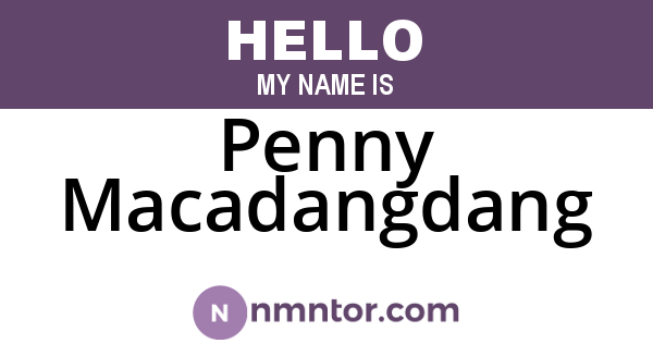 Penny Macadangdang