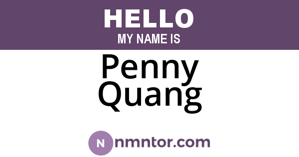 Penny Quang