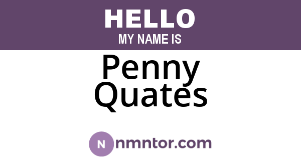 Penny Quates