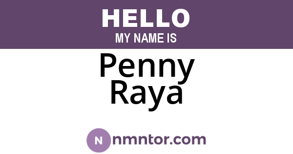 Penny Raya