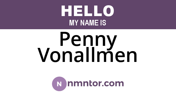 Penny Vonallmen