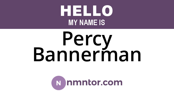 Percy Bannerman