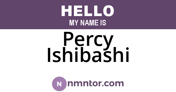 Percy Ishibashi