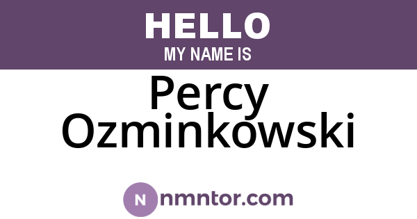 Percy Ozminkowski