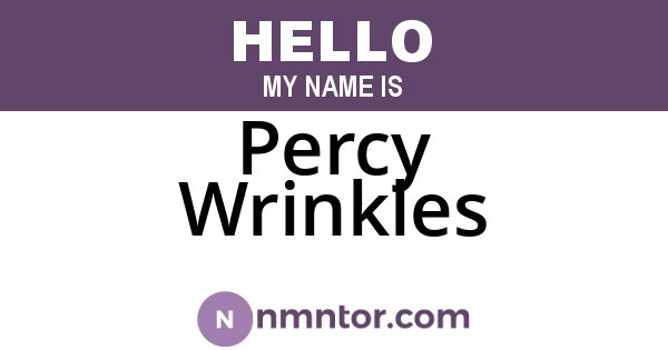 Percy Wrinkles