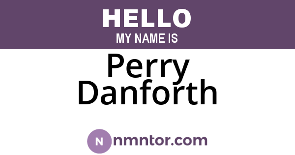 Perry Danforth