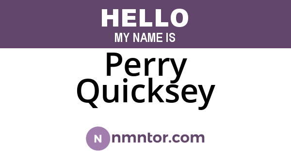Perry Quicksey