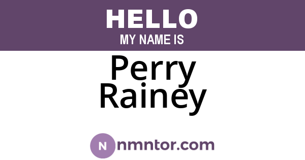Perry Rainey