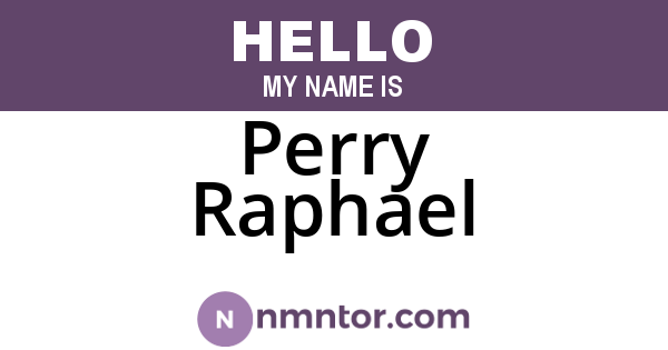 Perry Raphael