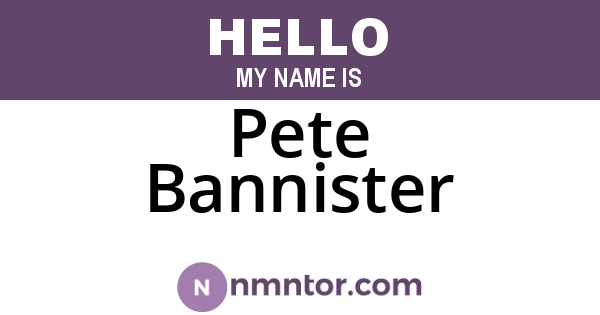 Pete Bannister