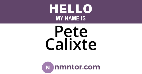 Pete Calixte