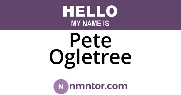 Pete Ogletree